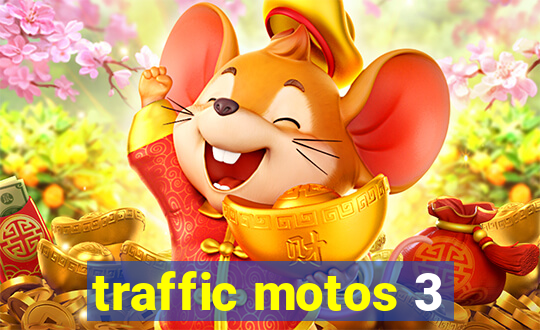 traffic motos 3